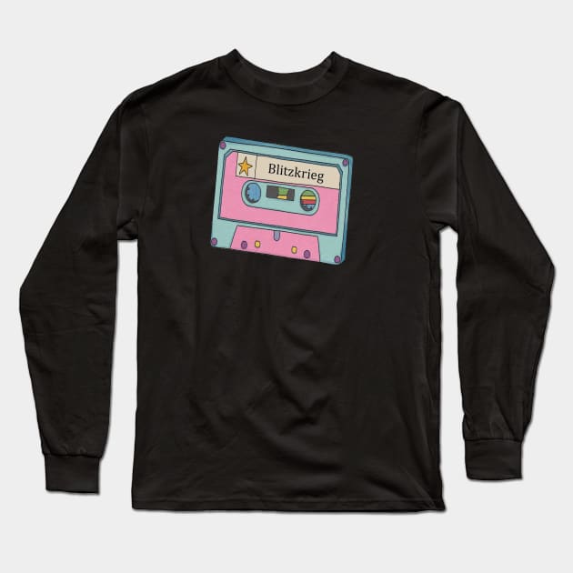 Vintage Cassette Tape Blitzkrieg Long Sleeve T-Shirt by Beban Idup